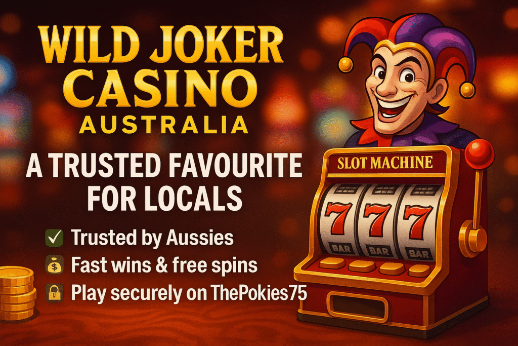 Wild joker casino australia – thepokies75.net
